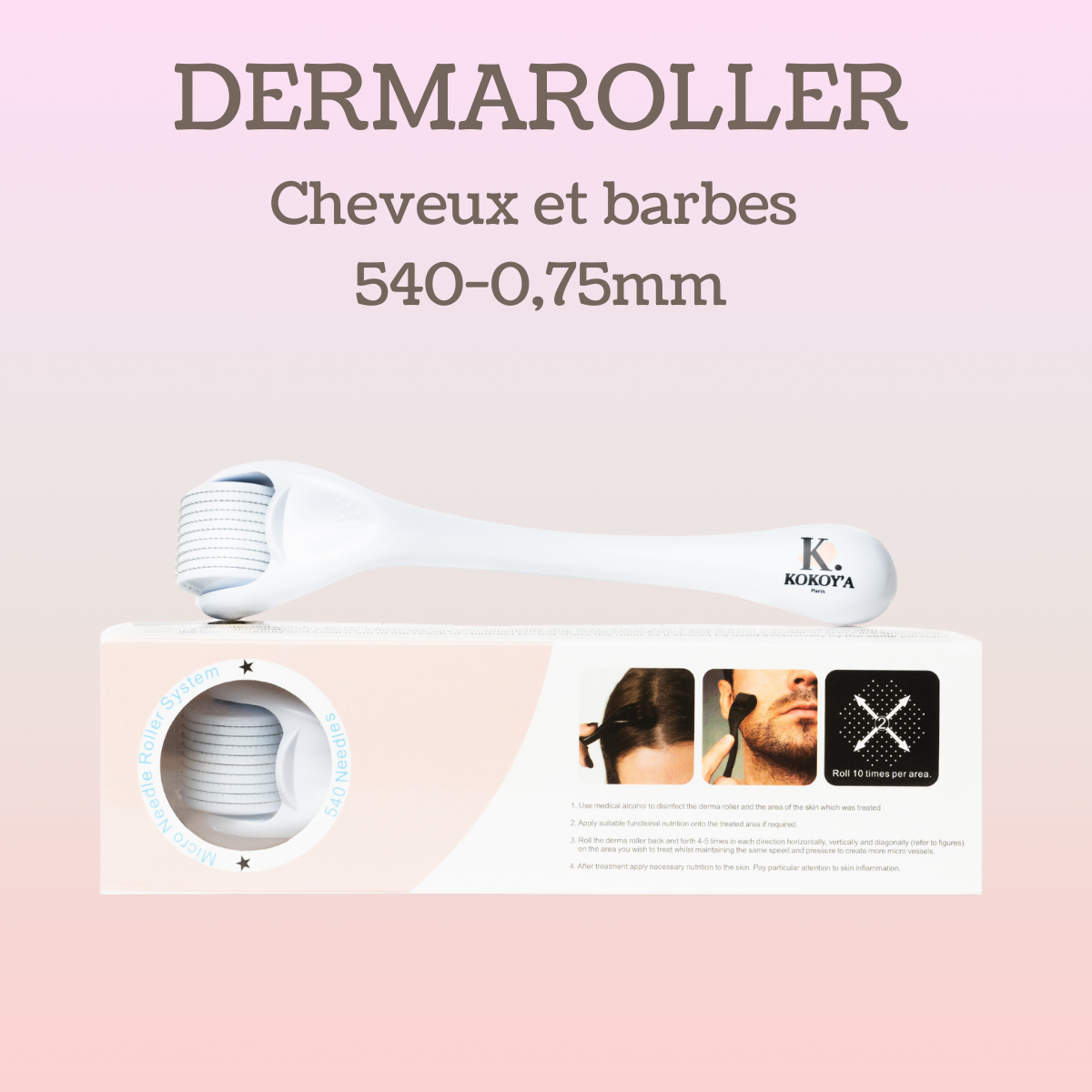 DERMAROLLER Cheveux et barbes 5400,75mm KOKOYA PARIS — free download